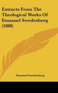 portada extracts from the theological works of emanuel swedenborg (1888)