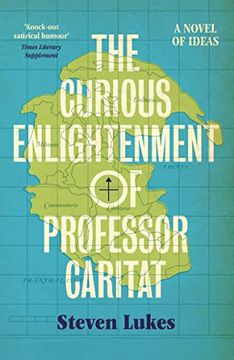 portada The Curious Enlightenment of Professor Caritat: A Novel of Ideas (en Inglés)