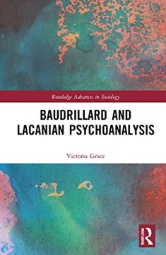 portada Baudrillard and Lacanian Psychoanalysis (Routledge Advances in Sociology) (en Inglés)