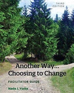 portada Another Way. Choosing to Change: Facilitator Guide (en Inglés)