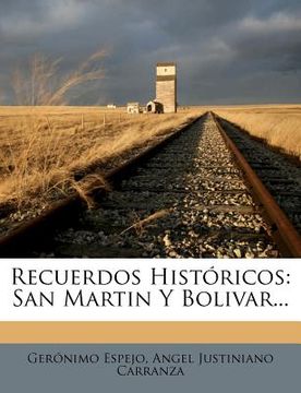 portada recuerdos historicos: san martin y bolivar... (in Spanish)
