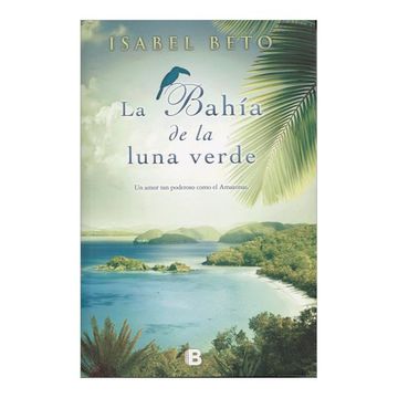 portada La Bahía de la Luna Verde (in Spanish)