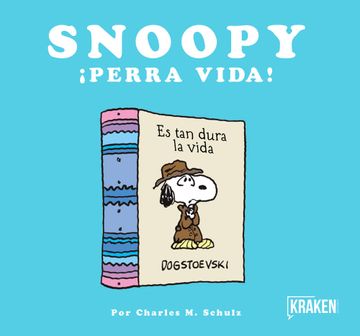 portada Snoopy¡ Perra Vida! (in Spanish)