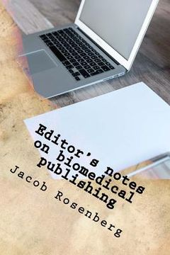 portada Editor's notes on biomedical publishing: Ultimate Researcher's Guide Series (en Inglés)