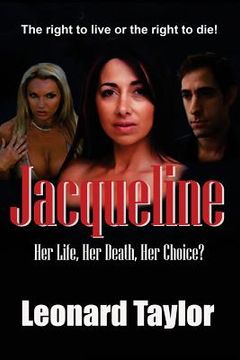 portada Jacqueline: Her Life, Her Death, Her Choice? (en Inglés)