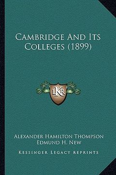 portada cambridge and its colleges (1899) (in English)