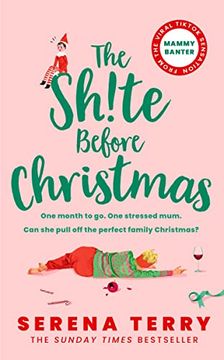portada The Sh! Te Before Christmas: From Sunday Times Bestselling Author and Tiktok Sensation Mammy Banter (en Inglés)