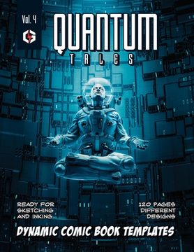 portada Quantum Tales Volume 4: Dynamic Comic Book Templates (en Inglés)