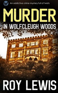 portada MURDER IN WOLFCLEUGH WOODS an addictive crime mystery full of twists