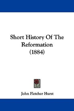 portada short history of the reformation (1884) (in English)