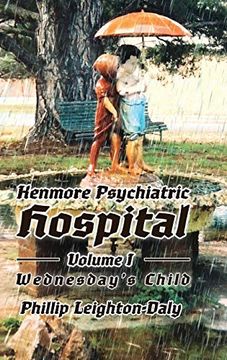 portada Kenmore Psychiatric Hospital: Wednesday's Child (en Inglés)