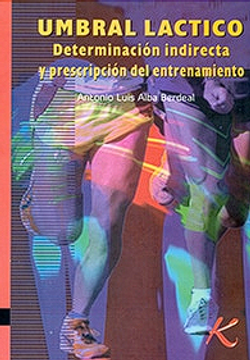 portada Umbral lactico. Determinacion indirecta y prescripcion del entrenamiento (in Spanish)