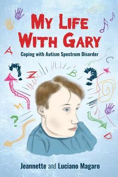 portada My Life With Gary: Coping With Autism Spectrum Disorder 
