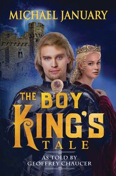 portada The Boy King's Tale: As Told By Geoffrey Chaucer (en Inglés)