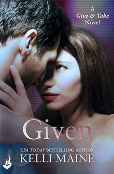portada Given: A Give & Take Novel (Book 3) (en Inglés)
