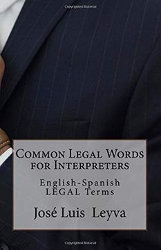 portada Common Legal Words for Interpreters: English-Spanish Legal Terms (en Inglés)