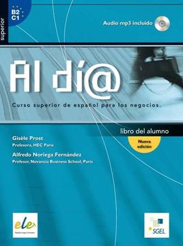 portada Al Di@: Curso Superior de Español Para los Negocios (al Dia) (in Spanish)