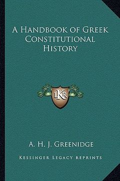 portada a handbook of greek constitutional history (en Inglés)