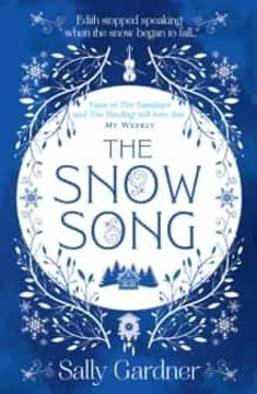 portada The Snow Song: A Spellbinding Fairytale and Magical Love Story, Perfect for Winter 2022! 