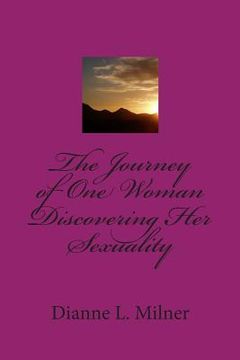 portada the journey of one woman discovering her sexuality (en Inglés)