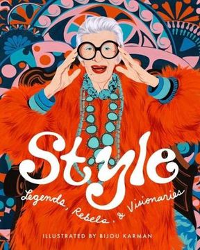 portada Style Legends, Rebels, and Visionaries: Fashionista: Legends, Rebels, and Visionaries: (en Inglés)