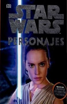 portada Star Wars Personajes. Enciclopedia de la Galaxia / pd. (Incluye dos Laminas de Edicion Limitada)