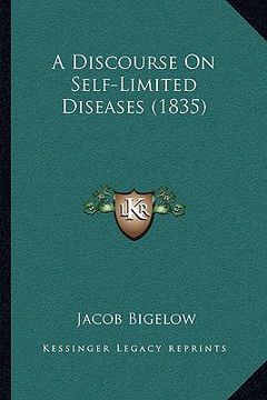 portada a discourse on self-limited diseases (1835) (en Inglés)