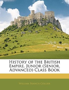 portada history of the british empire. junior (senior, advanced) class book
