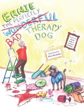 portada Ernie, The Perfectly, Wonderful (Bad) Therapy Dog (en Inglés)