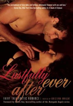 portada lustfully ever after: fairy tale erotic romance (en Inglés)