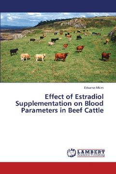 portada Effect of Estradiol Supplementation on Blood Parameters in Beef Cattle
