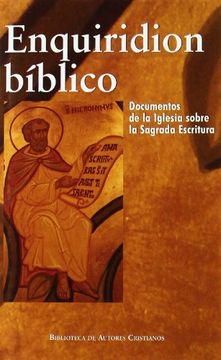 portada Enquiridion Biblico: Documentos de la Iglesia Sobre la Sagrada bi Blia (in Spanish)