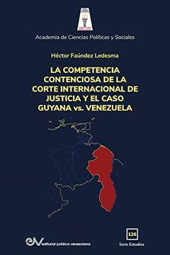portada La Competencia de la Corte Internacional de Justicia y el Caso Guyana vs. Venezuela