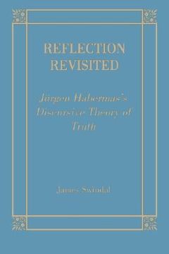 portada reflection revisited: jurgen habermas's discursive theory of truth (en Inglés)