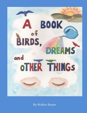 portada A Book of Birds, Dreams, and Other Things