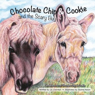 portada Chocolate Chip & Cookie and the Scary Bug (en Inglés)