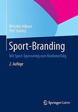 portada Sport-Branding: Mit Sport-Sponsoring zum Markenerfolg (in German)