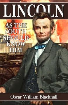 portada Lincoln as the South Should Know Him