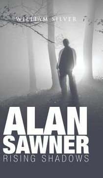 portada Alan Sawner: Rising Shadows (en Inglés)