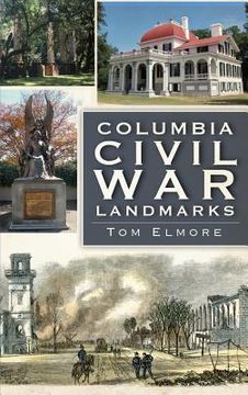 portada Columbia Civil War Landmarks (in English)