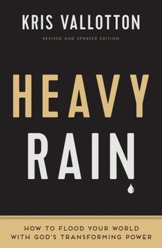 portada Heavy Rain: How to Flood Your World with God's Transforming Power (en Inglés)