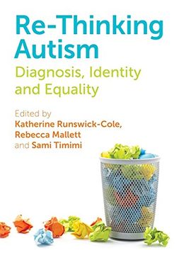 portada Re-Thinking Autism: Diagnosis, Identity and Equality (in English)