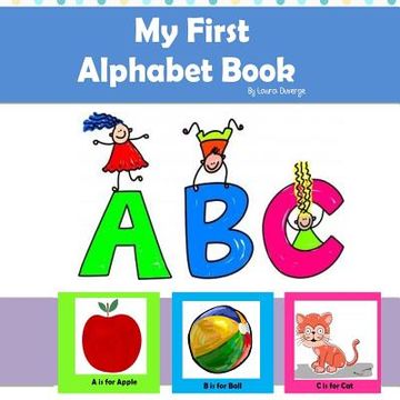 portada My First Alphabet Book: Learn the alphabet (in English)