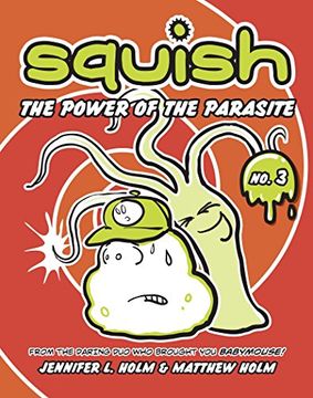 portada Squish #3: The Power of the Parasite (en Inglés)