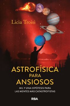 Astrofísica para ansiosos (in Spanish)
