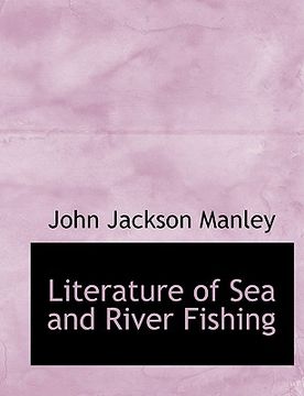 LITERATURE OF SEA & RIVER FISHING