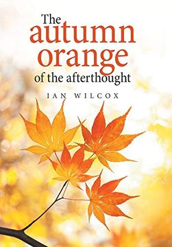 portada The Autumn Orange of the Afterthought (en Inglés)