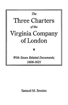 portada the three charters of the virginia company of london