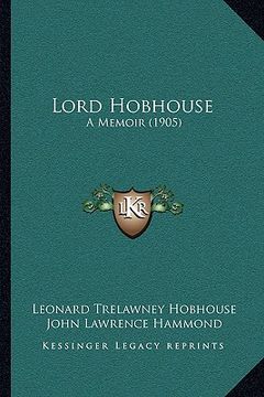 portada lord hobhouse: a memoir (1905) (en Inglés)