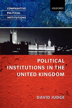 portada Political Institutions in the United Kingdom (Comparative Political Institutions Series) (in English)